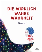 Nanen - Die wirklich wahre Wahrheit