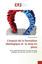 Nathan Mutombo - L'impact de la formation ideologique et la mise en place