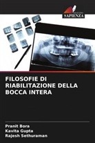 Pranit Bora, Kavita Gupta, Rajesh Sethuraman - FILOSOFIE DI RIABILITAZIONE DELLA BOCCA INTERA
