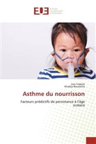 Khadija Boussetta, Inès Trabelsi - Asthme du nourrisson