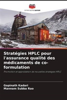 Gopinath Kadari, Mannam Subba Rao - Stratégies HPLC pour l'assurance qualité des médicaments de co-formulation