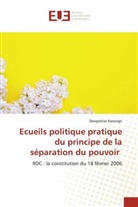 Deogratias Kasongo - Ecueils politique pratique du principe de la séparation du pouvoir