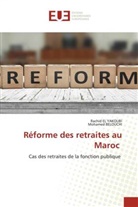 Mohamed Belouchi, Rachid El Yakoubi - Réforme des retraites au Maroc