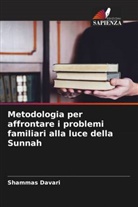 Shammas Davari - Metodologia per affrontare i problemi familiari alla luce della Sunnah