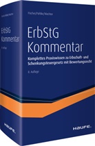 Michael Fischer, Armin Pahlke, Thomas Wachter, Armin Pahlke (Dr. iur.), Thomas Wachter (Dr.) - Erbschaftsteuergesetz (ErbStG) Kommentar