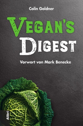 Colin Goldner - Vegan's Digest
