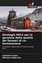 Gopinath Kadari, Mannam Subba Rao - Strategie HPLC per la garanzia della qualità dei farmaci di co-formulazione