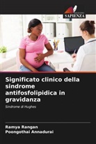 Poongothai Annadurai, Ramya Rangan - Significato clinico della sindrome antifosfolipidica in gravidanza