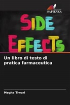 Megha Tiwari - Un libro di testo di pratica farmaceutica