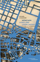 Lili Aschoff, Michael Schleicher - München, lesen und lesen lassen