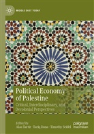 Tariq Dana, Timothy Seidel, Alaa Tartir - Political Economy of Palestine