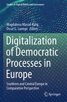 G Luengo, Óscar G. Luengo, Magdalena Musia¿-Karg, Magdalena Musial-Karg - Digitalization of Democratic Processes in Europe