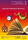 Ellen Borges, Peter Brammer, Julia Pfrötschner - Drachen, Forscher & Detektive