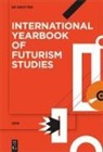 Günter Berghaus, Gabriella Elina Imposti et al, Oleh S. Ilnytzkyj, Gabriella Elina Imposti, Christina Lodder, Oleh S Ilnytzkyj - International Yearbook of Futurism Studies - Volume 9: 2019