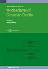 Andy Liwang, Andy (University of California LiWang - Mechanisms of Circadian Clocks
