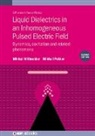 Mikhail (George Washington University Pekker, Mikhail N (Princeton University Shneider - Liquid Dielectrics in an Inhomogeneous Pulsed Electric Field (Second Edition)