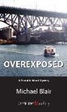 Michael Blair - Overexposed