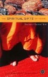 James O'Reilly, Sean O'Reilly - The Spiritual Gifts of Travel: The Best of Traveler's Tales