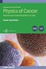 Claudia Tanja Mierke, Claudia Tanja (University of Leipzig) Mierke - Physics of Cancer, Volume 4 (Second Edition)