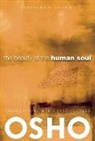 Osho, Osho International Foundation - The Beauty of the Human Soul