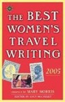 Lucy McCauley - The Best Women's Travel Writing 2005