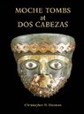 Christopher B. Donnan - Moche Tombs At Dos Cabezas