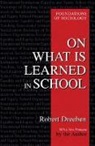 Robert Dreeben - On What Is Learned in School