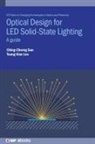 Professor Tsung-Xian (National Central University Lee, Tsung-Xian Lee, Ching-Cherng Sun, Professor Ching-Cherng (National Central University Sun - Optical Design for LED Solid-State Lighting
