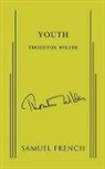 Thornton Wilder - Youth