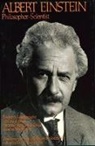 Paul Arthur Schilpp - Albert Einstein, Philosopher-Scientist