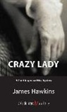 James Hawkins - Crazy Lady