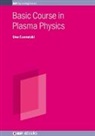 Uwe Czarnetzki - Basic Course in Plasma Physics