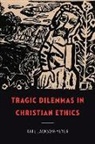 Kate Jackson-Meyer - Tragic Dilemmas in Christian Ethics