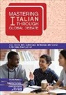 Marie Bertola, Marie Carletti Bertola, Sandra Carletti - Mastering Italian Through Global Debate