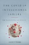 Erik J. Dahl, Dahl Erik J. - Covid-19 Intelligence Failure