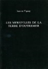 Jean de Vignay - Les Merveilles de la Terre d'Outremer