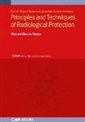 Michael Charles Thorne, Michael Charles (Mike Thorne and Associates Limited) Thorne, Professor Michael Charles (Mike Thorne and Associates Limited) Thorne - Principles and Techniques of Radiological Protection