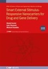 Amir Ghasemi, Amir (Sharif University of Technology Ghasemi, Michael R Hamblin, Michael R (Massachusetts General Hospital Hamblin, Mahdi Karimi, Mahdi (Iran University of Medical Sciences Karimi - Smart External Stimulus-Responsive Nanocarriers for Drug and Gene Delivery (Second Edition)