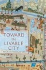 Emilie Buchwald - Toward the Livable City