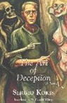 Sergio Kokis - The Art of Deception