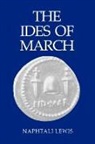 Naphtali Lewis - The Ides of March