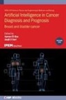 Ayman El-Baz, Ayman (University of Lousiville El-Baz, Jasjit (The American Institute for Medical and Biological Engineering Suri, Jasjit S. Suri - Artificial Intelligence in Cancer Diagnosis and Prognosis, Volume 2