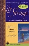 Laurie Gough - Kite Strings of the Southern Cross