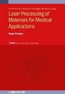Roger Narayan, Roger (Professor Narayan - Laser Processing of Materials for Medical Applications