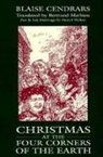 Blaise Cendrars, Denzil Walker, Mr Denzil Walker - Christmas at the Four Corners of the Earth