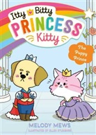 MELODY MEWS, Melody Mews - Itty Bitty Princess Kitty: The Puppy Prince