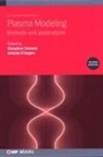 Gianpiero Colonna, Antonio D'Angola, Gianpiero Colonna, Gianpiero (National Research Council (CNR) Colonna, Antonio D'Angola, Antonio (Scuola di Ingegneria D'Angola - Plasma Modeling (Second Edition)