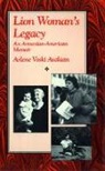 Arlene Voski Avakian - Lion Woman's Legacy