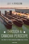 Julie H Ferguson, Julie H. Ferguson - Through a Canadian Periscope