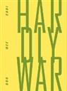 Don Mee Choi - Hardly War